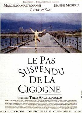 《鹳鸟踟蹰》免费在线观看.网盘资源下载.法语中字.(1991)_在线视频课程下载-51分享网